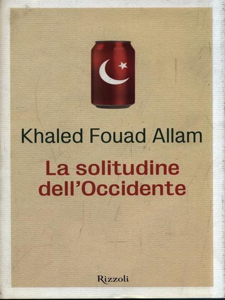 La solitudine dell'Occidente - Khaled F. Allam - copertina