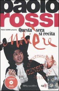Questa sera si recita Molière. Con DVD - Paolo Rossi,Carlo G. Gabardini - copertina