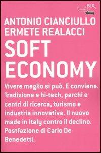 Soft economy - Antonio Cianciullo,Ermete Realacci - copertina