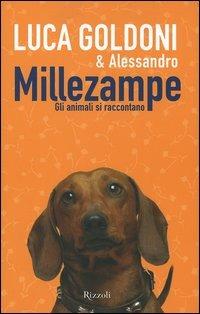 Millezampe. Gli animali si raccontano - Luca Goldoni,Alessandro Goldoni - copertina