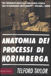 Anatomia dei processi di Norimberga - Telford Taylor - copertina