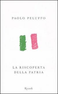 La riscoperta della patria - Paolo Peluffo - copertina