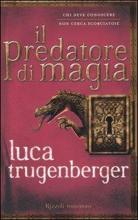 Il predatore di magia - Luca Trugenberger - copertina