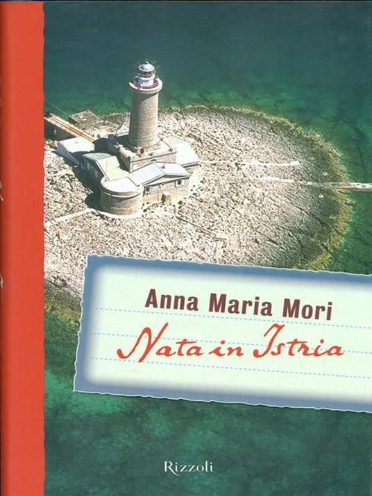 Nata in Istria - Anna Maria Mori - 2