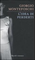 L'idea di perderti