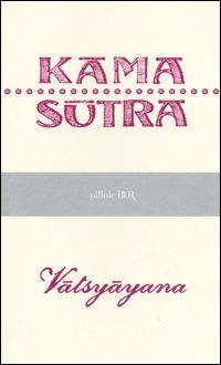 Kama sutra - Mallanaga Vatsyayana - copertina