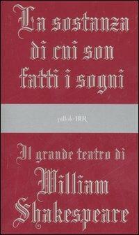 La sostanza di cui son fatti i sogni - William Shakespeare - copertina