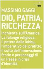 Dio, patria e ricchezza