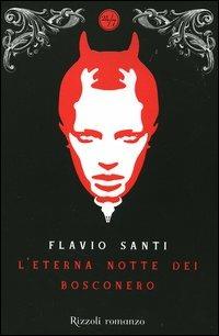 L'eterna notte dei Bosconero - Flavio Santi - copertina