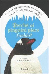 Perché ai pinguini piace freddo? - copertina