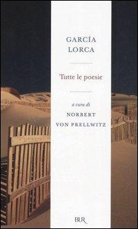 Tutte le poesie - Federico García Lorca - copertina