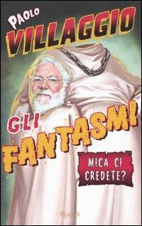 Gli fantasmi - Paolo Villaggio - copertina