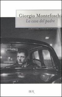 La casa del padre - Giorgio Montefoschi - copertina