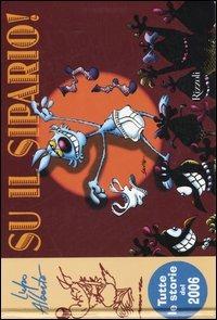 Lupo Alberto. Su il sipario! Tutte le storie del 2006 - Silver - copertina