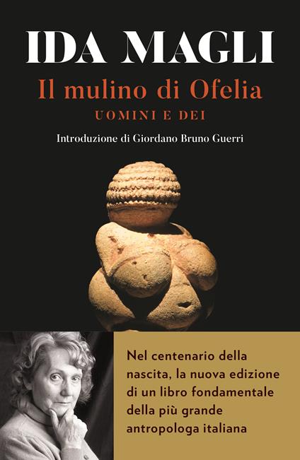 Il mulino di Ofelia. Uomini e Dei - Ida Magli - copertina
