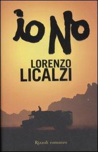 Io no - Lorenzo Licalzi - copertina