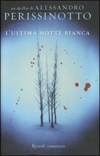 L'ultima notte bianca - Alessandro Perissinotto - copertina