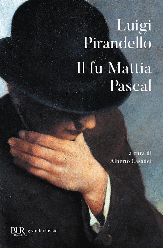 Il fu Mattia Pascal - Luigi Pirandello - copertina