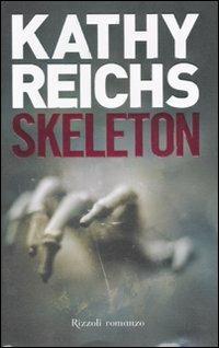 Skeleton - Kathy Reichs - copertina