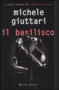 Il basilisco - Michele Giuttari - copertina