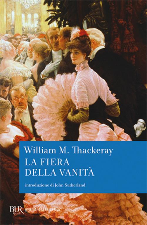 La fiera della vanità - William Makepeace Thackeray - copertina