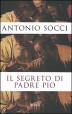 Il segreto di padre Pio