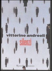 Silenzi - Vittorino Andreoli - copertina