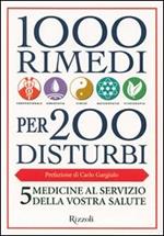 1000 rimedi per 200 disturbi