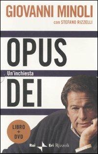 Opus Dei. Un'inchiesta. Con DVD - Giovanni Minoli,Stefano Rizzelli - copertina