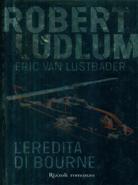 L'eredità di Bourne - Robert Ludlum,Eric Van Lustbader - 2