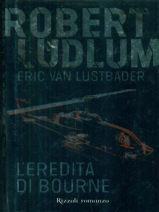 L'eredità di Bourne - Robert Ludlum,Eric Van Lustbader - copertina