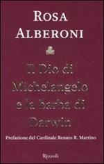 Il Dio di Michelangelo e la barba di Darwin