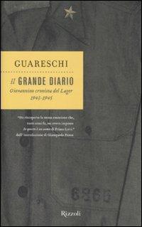 Il grande diario. Giovannino cronista del Lager (1943-1945) - Giovannino Guareschi - copertina