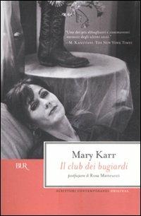 Il club dei bugiardi - Mary Karr - copertina