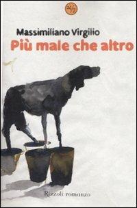 Più male che altro - Massimiliano Virgilio - copertina