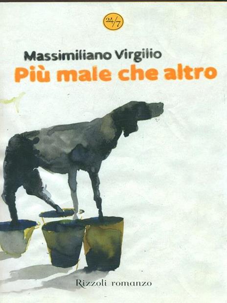 Più male che altro - Massimiliano Virgilio - 2