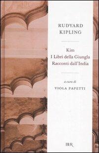 Kim-I libri della giungla-Racconti dall'India - Rudyard Kipling - copertina