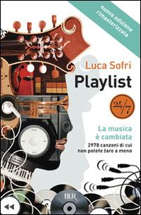 Playlist. La musica è cambiata - Luca Sofri - copertina