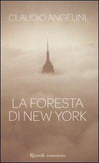 La foresta di New York - Claudio Angelini - copertina