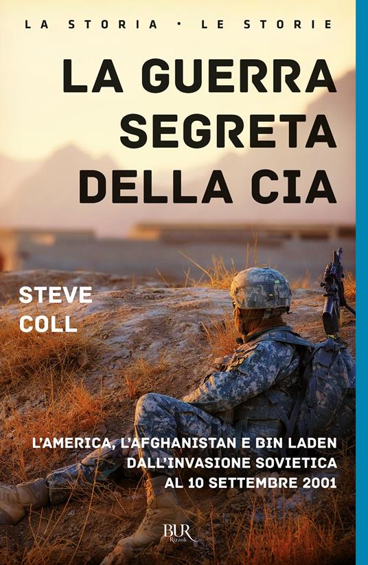 La guerra segreta della CIA. L'America, l'Afghanistan e Bin Laden dall'invasione sovietica al 10 settembre 2001 - Steve Coll - copertina