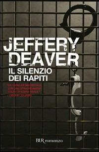 Il silenzio dei rapiti - Jeffery Deaver - copertina