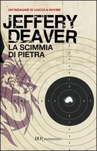 La scimmia di pietra - Jeffery Deaver - copertina