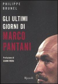 Gli ultimi giorni di Marco Pantani - Philippe Brunel - copertina