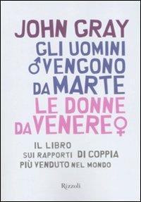 Gli uomini vengono da Marte, le donne da Venere - John Gray - copertina