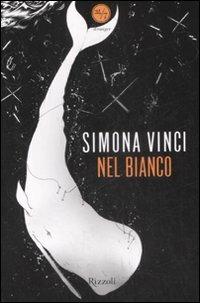 Nel bianco - Simona Vinci - copertina