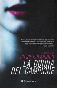 La donna del campione - Piero Colaprico - copertina