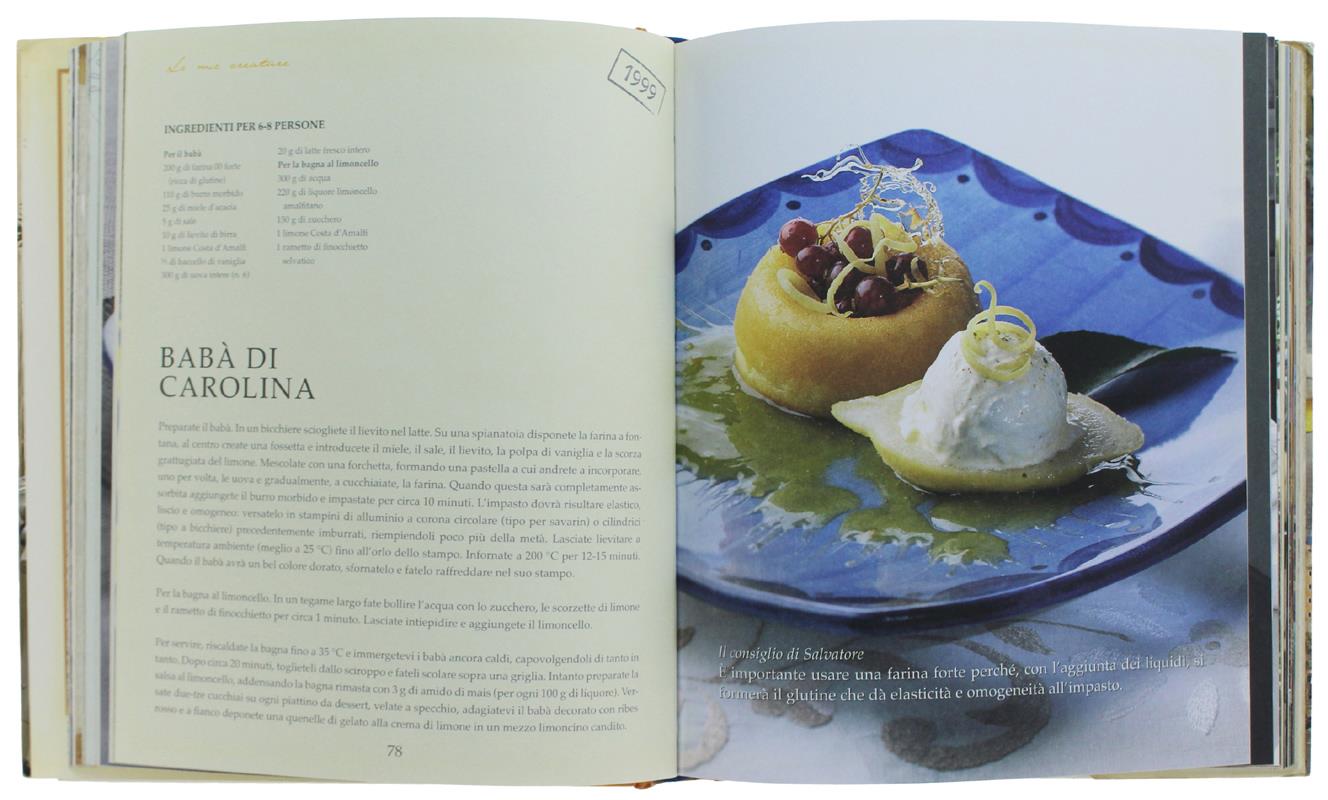 Dolci del sole. Ricette, passione e tradizione della Costiera Amalfitana. Ediz. illustrata