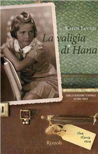 La valigia di Hana - Karen Levine - copertina