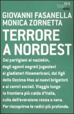 Terrore a nordest