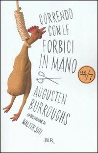 Correndo con le forbici in mano - Augusten Burroughs - copertina
